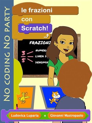 cover image of Le frazioni con Scratch